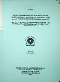 EFEKTIVITAS EKSTRAK BIJI MENGKUDU (MORINDA CITRIFOLIA L.) DALAM PENGENDALIAN KUTU DAUN (APHIS GOSSYPII) PADA TANAMAN CABAI (CAPSICUM ANNUUM L.)