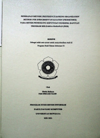 PENERAPAN METODE PREFERENCE RANKING ORGANIZATION METHOD FOR ENRICHMENT EVALUATION (PROMETHEE) PADA SISTEM PENDUKUNG KEPUTUSAN PENERIMA BANTUAN PROGRAM KELUARGA HARAPAN (PKH)