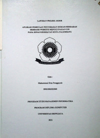 APLIKASI PEMETAAN PENYEBARAN DEMAM BERDARAH BERBASIS WEBSITE MENGGUNAKAN GIS PADA DINAS KESEHATAN KOTA PALEMBANG