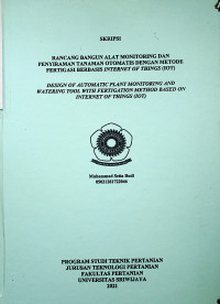 RANCANG BANGUN ALAT MONITORING DAN PENYIRAMAN TANAMAN OTOMATIS DENGAN METODE FERTIGASI BERBASIS INTERNET OF THINGS(IOT)