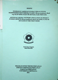 PENERAPAN JARINGAN SYARAF TIRUAN UNTUK MEMPREDIKSI PERTUMBUHAN KARET (HEVEA BRASILIENSIS MUELL ARG) KLON BPM 24 DAN PB 260 PADA FASE PERTAMA