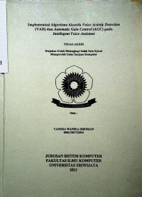 IMPLEMENTASI ALGORITMA AKUSTIK VOICE ACTIVITY DETECTION (VAD) DAN AUTOMATIC GAIN CONTROL (AGC) PADA INTELLIGENT VOICE ASSISTANT