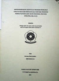 SISTEM PENDUKUNG KEPUTUSAN PROMOSI PEMILIHAN JABATAN MANAJER MENGGUNAKAN METODE WEIGHTED PRODUCT (STUDI KASUS:BANK INDONESIA PROVINSI SUMATERA SELATAN)
