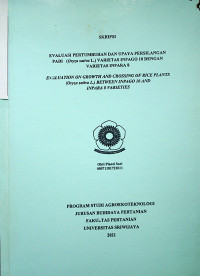 EVALUASI PERTUMBUHAN DAN UPAYA PERSILANGAN PADI VARIETAS INPAGO 10 DENGAN VARIETAS INPARA 8