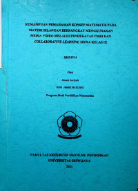 KEMAMPUAN PEMAHAMAN KONSEP MATEMATIS PADA MATERI BILANGAN BERPANGKAT MENGGUNAKAN MEDIA VIDEO MELALUI PENDEKATAN PMRI DAN COLLABORATIVE LEARNING SISWA KELAS IX