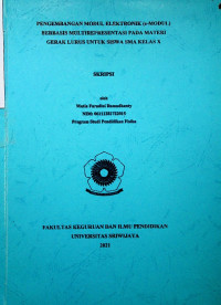 PENGEMBANGAN MODUL ELEKTRONIK (E-MODUL) BERBASIS MULTIREPRESENTASI PADA MATERI GERAK LURUS UNTUK SISWA SMA KELAS X