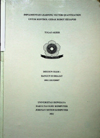 IMPLEMENTASI LEARNING VECTOR QUANTIZATION UNTUK KONTROL GERAK ROBOT HEXAPOD