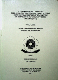 KLASIFIKASI SUDUT PANDANG ULTRASONOGRAPHY (USG) PADA JANTUNG FETAL MENGGUNAKAN HISTOGRAM OF ORIENTED GRADIENT (HOG) DAN SUPPORT VECTOR MACHINE (SVM)