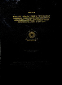 ANALISIS LABORATORIUM PENGOLAHAN PASIR BESI UNTUK MEMENUHI KEBUTUHAN AGREGAT HALUS PADA HOT ROLLED SHEET SESUAI DENGAN SNI 03-1970-1990