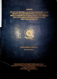 EVALUASI KINERJA ALAT GALI MUAT DAN ALAT ANGKUT DALAM PENGUPASAN OVERBURDEN PADA TAMBANG BATUBARA DI PIT C PT FIRMAN KETAUN KABUPATEN BENGKULU UTARA PROVINSI BENGKULU