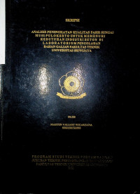 ANALISIS PENINGKATAN KUALITAS PASIR SUNGAI MUSI PULOKERTO UNTUK MEMENUHI KEBUTUHAN INDUSTRI BETON DI LABORATORIUM PENGOLAHAN BAHAN GALIAN FAKULTAS TEKNIK UNIVERSITAS SRIWIJAYA