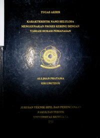 KARAKTERISTIK NANO SELULOSA MENGGUNAKAN PROSES KERING DENGAN VARIASI DURASI PEMANASAN