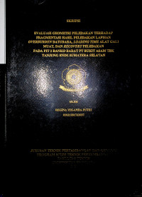 EVALUASI GEOMETRI PELEDAKAN TERHADAP FRAGMENTASI HASIL PELEDAKAN LAPISAN OVERBURDEN BATUBARA, LOADING TIME ALAT GALI MUAT DAN RECOVERY PELEDAKAN PADA PIT 2 BANKO BARAT PT BUKIT ASAM, TBK TANJUNG ENIM SUMATERA SELATAN