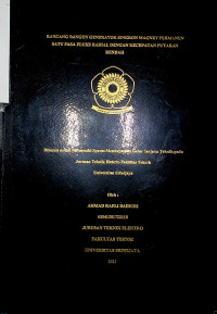 RANCANG BANGUN GENERATOR SINKRON MAGNET PERMANEN SATU FASA FLUKS RADIAL DENGAN KECEPATAN RENDAH