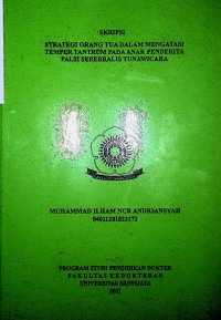 STRATEGI ORANG TUA DALAM MENGATASI TEMPER TANTRUM PADA ANAK PENDERITA PALSI SEREBRALIS TUNAWICARA