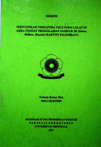 IDENTIFIKASI NEMATODA USUS PADA LALAT DI AREA TEMPAT PENGOLAHAN SAMPAH 3R (Reuse, Reduce, Recycle) KARTINI PALEMBANG