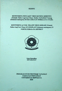 MONITORING PENYAKIT VIRUS KUNING KERITING (Yellow Leaf Curl Virus) PADA TANAMAN Terung (Solanum Melongena) DI KECAMATAN INDRALAYA UTARA