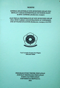 KINERJA KELISTRIKAN DYE SENSITIZED SOLAR CELL DENGAN VARIASI KONSENTRASI DYE BUBUK DAUN ECENG GONDOK (Eichhornia crassipes)