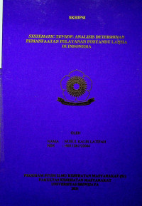 SYSTEMATIC REVIEW: ANALISIS DETERMINAN PEMANFAATAN PELAYANAN POSYANDU LANSIA DI INDONESIA