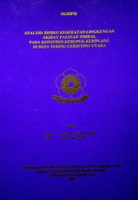 ANALISIS RISIKO KESEHATAN LINGKUNGAN AKIBAT PAJANAN TIMBAL PADA KONSUMSI KERUPUK KEMPLANG DI DESA TEBING GERINTING UTARA