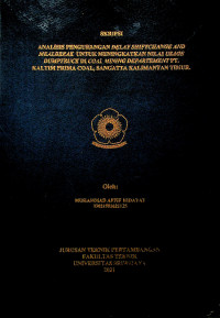 ANALISIS PENGURANGAN DELAY SHIFTCHANGE AND MEALBREAK UNTUK MENINGKATKAN NILAI USAGE DUMPTRUCK DI COAL MINING DEPARTEMENT PT. KALTIM PRIMA COAL, SANGATTA KALIMANTAN TIMUR.