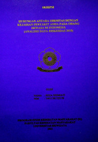 HUBUNGAN ANTARA OBESITAS DENGAN KEJADIAN PENYAKIT ASMA PADA ORANG DEWASA DI INDONESIA(ANALISIS DATA RISKESDAS 2018)