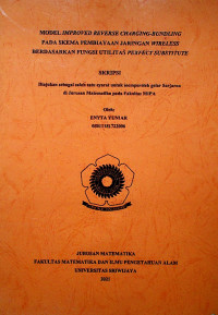 MODEL IMPROVED REVERSE CHARGING-BUNDLING PADA SKEMA PEMBIAYAAN JARINGAN WIRELESS BERDASARKAN FUNGSI UTILITAS PERFECT SUBSTITUTE