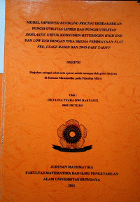 MODEL IMPROVED BUNDLING PRICING BERDASARKAN FUNGSI UTILITAS LINIER DAN FUNGSI UTILITAS ISOELASTIC UNTUK KONSUMEN HETEROGEN HIGH END DAN LOW END DENGAN TIGA SKEMA PEMBIAYAAN FLAT FEE, USAGE BASED DAN TWO-PART TARIFF