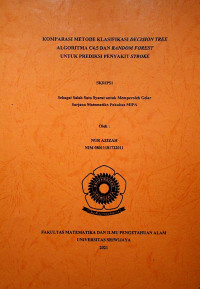 KOMPARASI METODE KLASIFIKASI DECISION TREE ALGORITMA C4.5 DAN RANDOM FOREST UNTUK PREDIKSI PENYAKIT STROKE