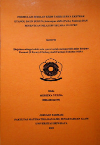 FORMULASI SEDIAAN KRIM TABIR SURYA EKSTRAK ETANOL DAUN SUKUN (Artocarpus altilis (Park.) Fosberg) DAN PENENTUAN NILAI SPF SECARA IN-VITRO