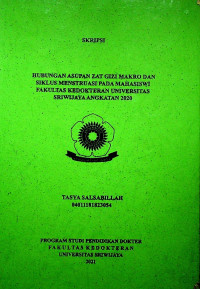 HUBUNGAN ASUPAN ZAT GIZI MAKRO DAN SIKLUS MENSTRUASI PADA MAHASISWI FAKULTAS KEDOKTERAN UNIVERSITAS SRIWIJAYA ANGKATAN 2020