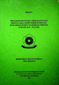 PENGARUH NEOVAGINA TERHADAP FUNGSI SEKSUAL PADA PASIEN MRKH DI RSUP DR. MOHAMMAD HOESIN PALEMBANG PERIODE JANUARI 2018 – JULI 2021