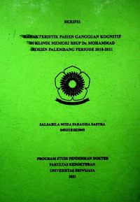 KARAKTERISTIK PASIEN GANGGUAN KOGNITIF DI KLINIK MEMORI RSUP Dr. MOHAMMAD HOESIN PALEMBANG PERIODE 2018-2021