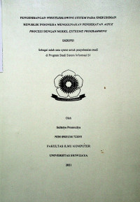 PENGEMBANGAN WHISTLEBLOWING SYSTEM PADA OMBUDSMAN REPUBLIK INDONESIA MENGGUNAKAN PENDEKATAN AGILE PROCESS DENGAN MODEL EXTREME PROGRAMMING