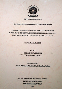 PENGARUH MASSASE PUNGGUNG TERHADAP NYERI PADA LANSIA YANG MENDERITA HIPERTENSI DI KELURAHAN TALANG JAWA KABUPATEN OKU PROVINSI SUMATERA SELATAN