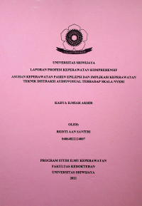 Image of ASUHAN KEPERAWATAN PASIEN EPILEPSI DAN IMPLIKASI KEPERAWATAN TEKNIK DISTRAKSI AUDIOVISUAL TERHADAP SKALA NYERI