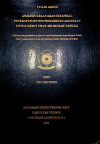 ANALISIS KELAYAKAN FINANSIAL PENERAPAN SISTEM PEMANENAN AIR HUJAN UNTUK KEBUTUHAN AIR RUMAH TANGGA