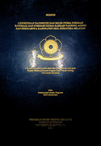 LINGKUNGAN BATIMETRI DAN IKLIM PURBA FORMASI BATURAJA DAN FORMASI GUMAI DAERAH TANJUNG AGUNG DAN SEKITARNYA KABUPATEN OKU, SUMATERA SELATAN