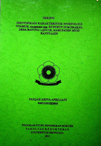 IDENTIFIKASI KARAKTERISTIK MORFOLOGI NYAMUK Anopheles spp. DI DUSUN SUKOHARJO, DESA BAYUNG LENCIR, KABUPATEN MUSI BANYUASIN