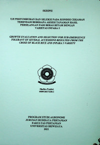 UJI PERTUMBUHAN DAN SELEKSI PADA KONDISI CEKAMAN TERENDAM BEBERAPA AKSESI TANAMAN HASIL PERSILANGAN PADI BERAS HITAM DENGAN VARIETAS INPARA 5