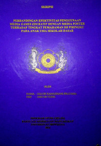 PERBANDINGAN EFEKTIVITAS PENGGUNAAN MEDIA GAMES EDUKATIF DENGAN MEDIA POSTER TERHADAP TINGKAT PEMAHAMAN ISI PIRINGKU PADA ANAK USIA SEKOLAH DASAR