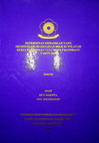 DETERMINAN KEHAMILAN YANG MEMPENGARUHI KEJADIAN BBLR DI WILAYAH KERJA PUSKESMAS 7 ULU KOTA PALEMBANG TAHUN 2020