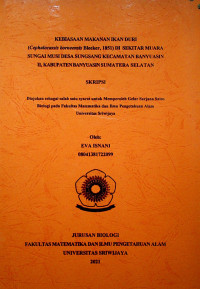 KEBIASAAN MAKANAN IKAN DURI (Cephalocassis borneensis Bleeker, 1851) DI SEKITAR MUARA SUNGAI MUSI DESA SUNGSANG KECAMATAN BANYUASIN II, KABUPATEN BANYUASIN SUMATERA SELATAN