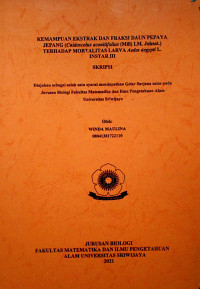 KEMAMPUAN EKSTRAK DAN FRAKSI DAUN PEPAYA JEPANG (Cnidoscolus aconitifolius (Mill) I.M. Johnst.) TERHADAP MORTALITAS LARVA Aedes aegypti L. INSTAR III