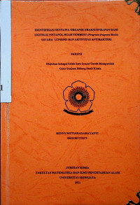 IDENTIFIKASI SENYAWA ORGANIK FRAKSI ENDAPAN DARI EKSTRAK METANOL BUAH TEMBESU (Fragraea fragrans Roxb) SECARA LCMS/MS DAN AKTIVITAS ANTIBAKTERI