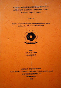 ANALISIS KELIMPAHAN FITOPLANKTON DAN KANDUNGAN KLOROFIL-A DI MUARA UPANG, KABUPATEN BANYUASIN