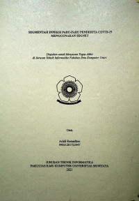 SEGMENTASI INFEKSI PARU-PARU PENDERITA COVID-19 MENGGUNAKAN SEGNET