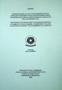 POTENSI WAKTU LUANG UNTUK MENINGKATKAN PENDAPATAN RUMAH TANGGA PETANI KOPI DI DESA SEMANDING KECAMATAN PENGANDONAN KABUPATEN OGAN KOMERING ULU