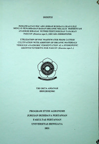 PEMANFAATAN POC AIR LIMBAH BUDIDAYA IKAN LELE DENGAN PENAMBAHAN BAHAN ORGANIK MELALUI  FERMENTASI ANAEROB SEBAGAI  NUTRISI PAKCOY ( Brassica rapa PERTUMBUHAN TANAMAN L.) SECARA HIDROPONIK