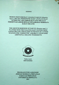 RESPON PERTUMBUHAN TANAMAN PAKCOY (Brassica rapa L.) SECARA HIDROPONIK RAKIT APUNG DENGAN NUTRISI POC AIR LIMBAH IKAN LELE MELALUI FERMENTASI AEROB DENGAN PENAMBAHAN BEBERAPA BAHAN ORGANIK